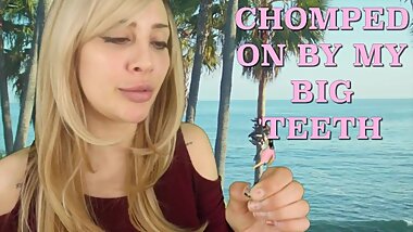 Chomped on by my BIG Teeth - {HD 1080p} [preview]